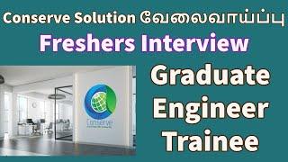 Conserve Solution Recruitment | |Graduate Engineer trainee | Private jobs | TN Jobs | BE & B.Tech