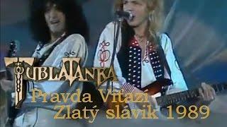 Tublatanka - Pravda Víťazí (Zlatý slávik 1989)