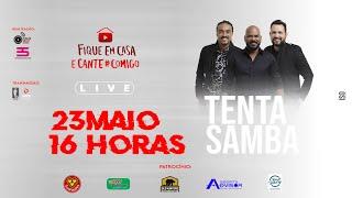 LIVE | TENTASAMBA só os Sucessos #FiqueEmCasa e Cante #Comigo