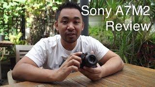 Sony A7M2 Review | John Sison