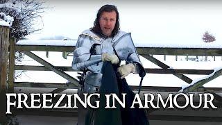 What's it like to wear armour in the freezing cold and snow?