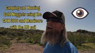 Camping and Gold Hunting With The Manticore