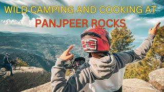 WILD CAMPING AND COOKING AT PANJPEER ROCKS | PAKISTAN