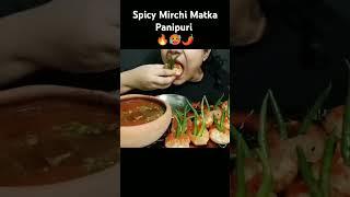 Very Spicy Mirchi Panipuri Eating Challenge #streetfood#mouthwateringfood#foodlicious#foodcraze