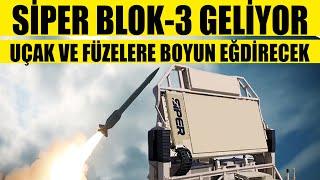 ASELSAN SİPER BLOK-3 GELİYOR - Tüm Uçak Ve Füzelere Boyun Eğdirecek