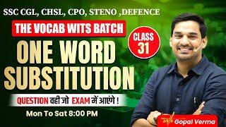 One Word Substitution | SSC English  | Day 31 | English by gopal Verma Sir #ssc #ssccgl