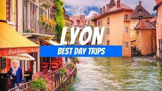 Top 8 Best Day Trips from Lyon France | Lyon Day Trip Destinations