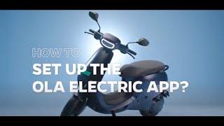 How to set up the Ola Electric App