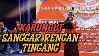 KARUNGUT SANGGAR RENGAN TINGANG