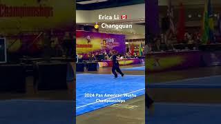 Erica Li  Changquan - 2024 Pan American Wushu Chanpionships #wushu #kungfu #martialarts