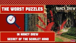 Ranking the Worst Puzzles in Nancy Drew Secret of the Scarlet Hand