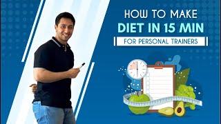 How to make diet chart in 15 minutes | weight loss diet plan in India