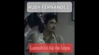 Lumuhod ka sa lupa Rudy Fernandez and Jackie Lou Blanco1986