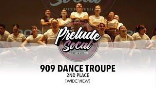 (2nd Place) 909 Dance Troupe [WIDE VIEW] | Prelude SoCal 2024 || #PreludeSoCal2024