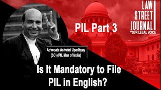 PIL Part 3: Is It Mandatory to File PIL in English?