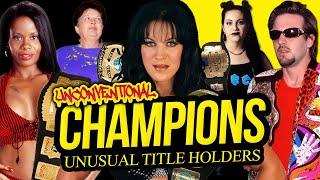 UNCONVENTIONAL CHAMPS | Unusual Title Holders!