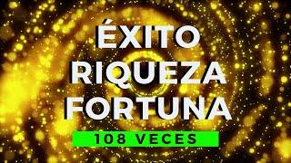 MANTRA 108 Veces: Éxito-Riqueza-Fortuna