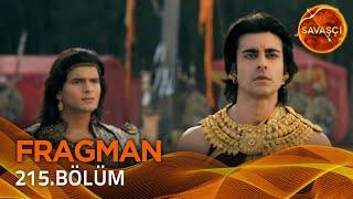 Savaşçı Hint Dizisi (Suryaputra Karn) 215. Bölüm Fragmanı