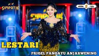 LESTARI - PRIGEL PANGAYU ANJARWENING - SIMPATIK MUSIC