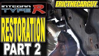 Integra Type R Restoration (Part 2) #ETCGBlackBeard