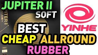 BEST of LOW-COST allround pips-in RUBBER? review YINHE (Milkyway) Jupiter II SOFT, test