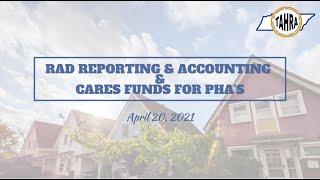 RAD Reporting and Accounting and Answers to Your Questions about PHA CARES Funds