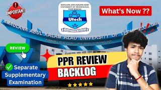 MAKAUT Backlog! PPR Review vs Special Supplementary Exam (New Rules 2023)