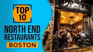 Top 10 Best North End Restaurants in Boston