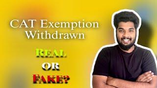 Real or Fake?- CAT Exemption