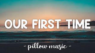 Our First Time - Bruno Mars (Lyrics) 