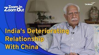 India's Deteriorating Relationship With China | Zoom In Zoom Out