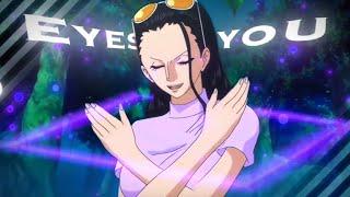 Nico Robin - Eyes off you - [Edit/AMV]