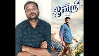 Brother - Movie Review | Jayam Ravi, Priyanka Mohan | Harris Jayaraj | Rajesh M | KaKis Talkies