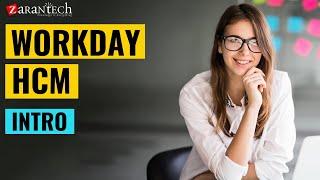 Introduction to Workday HCM | Learn how to start your Career and get Certified | ZaranTech