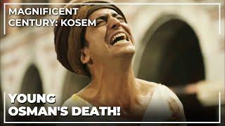 A Sultan's Tragic End | Magnificent Century: Kosem Special Scenes