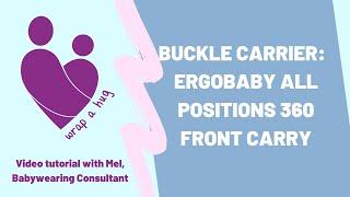 Buckle Carrier: Ergobaby All Positions 360 Front Carry