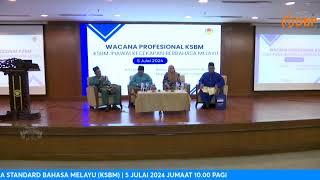 Wacana Profesional Kerangka Standard Bahasa Melayu (KSBM)