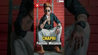 Chapri Fashion Mistakes  || #shorts #viral