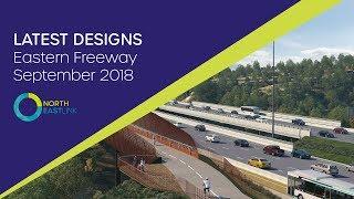 Eastern Freeway Latest Designs September 2018 - North East Link