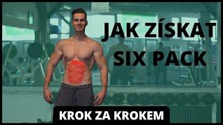 JAK ZÍSKAT SIXPACK (Krok za krokem)