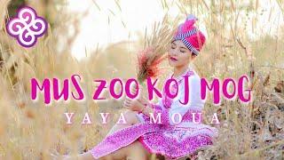 Mus Zoo Koj Mog By Yaya Moua ( Female version )