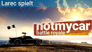 Neue Runde neue Wahnsinnsfahrt | Notmycar Battle Royale Early Access | Let's play Gameplay Deutsch