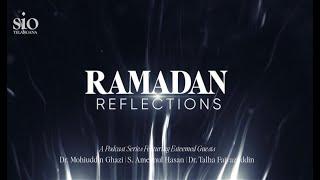 Ramadan Reflections | A Podcast Series | Teaser | SIO Telangana