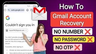 Gmail Account Recovery || How To Recover Gmail Account without Password And Phone Number 2025