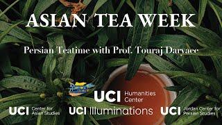 Persian Teatime with Prof. Touraj Daryaee