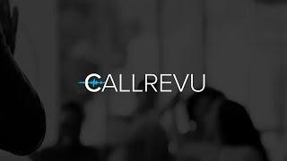 CallRevu: Elevated Intelligence = Unified Solution