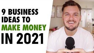  9 MOST PROFITABLE BUSINESS IDEAS FOR 2021! (Online Businesses)