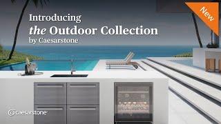 The NEW Outdoor Collection by Caesarstone | For Outdoor Kitchens & Cooking