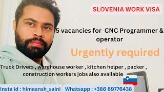 Cnc operator job in slovenia | skilled & unskilled job information of slovenia