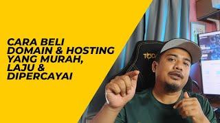 Cara Beli Domain dan Hosting Yang Murah Tapi Laju!